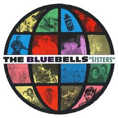 The Bluebells – Sisters (2020) (ALBUM ZIP)