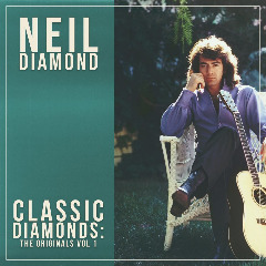 Neil Diamond – Classic Diamonds The Originals Vol 1 (2020) (ALBUM ZIP)