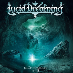 Lucid Dreaming – The Chronicles, Pt. III (2020) (ALBUM ZIP)