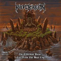 Puteraeon – The Cthulhian Pulse Call From The Dead City (2020) (ALBUM ZIP)