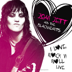 Joan Jett &amp; The Blackhearts – I Love Rock ‘n Roll Live (2020) (ALBUM ZIP)