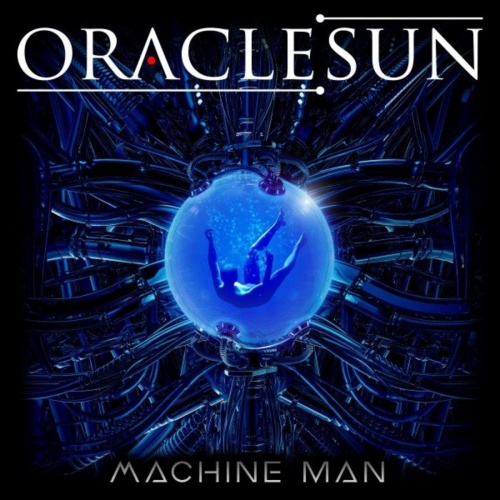 Oracle Sun – Machine Man (2020) (ALBUM ZIP)