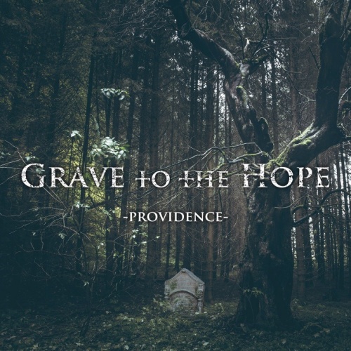 Grave To The Hope – Providence (2020) (ALBUM ZIP)