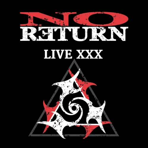 No Return – Live XXX (2020) (ALBUM ZIP)