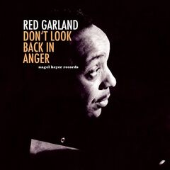 Red Garland – Don’t Look Back In Anger (2020) (ALBUM ZIP)