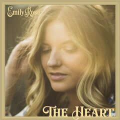 Emily Rose – The Heart (2020) (ALBUM ZIP)