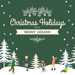 Benny Golson – Christmas Holidays With Benny Golson (2020) (ALBUM ZIP)