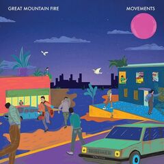 Great Mountain Fire – Movements (2020) (ALBUM ZIP)