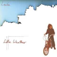 Leila – Like Weather (2020) (ALBUM ZIP)