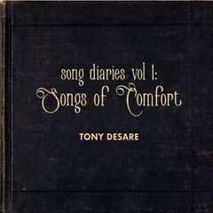 Tony Desare – Song Diaries Vol 1 Songs Of Comfort (2020) (ALBUM ZIP)