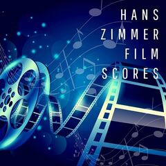 Hans Zimmer – Film Scores (2020) (ALBUM ZIP)