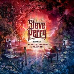 Steve Perry – Traces [Alternate Versions And Sketches] (2020) (ALBUM ZIP)