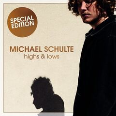 Michael Schulte – Highs &amp; Lows (2020) (ALBUM ZIP)