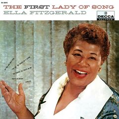 Ella Fitzgerald – The First Lady Of Song