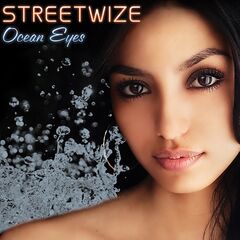 Streetwize – Ocean Eyes (2020) (ALBUM ZIP)