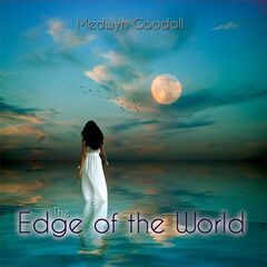 Medwyn Goodall – Edge Of The World (2020) (ALBUM ZIP)