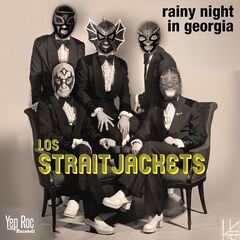 Los Straitjackets – Rainy Night In Georgia (2020) (ALBUM ZIP)