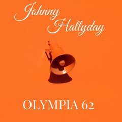 Johnny Hallyday – Olympia 62 (2020) (ALBUM ZIP)