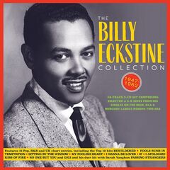 Billy Eckstine – Collection 1947-62 (2020) (ALBUM ZIP)
