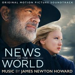 James Newton Howard – News Of The World [Original Motion Picture Soundtrack] (2020) (ALBUM ZIP)