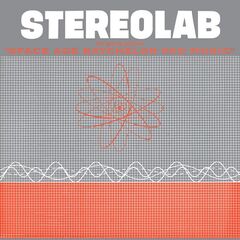 Stereolab – The Groop Played Space Age Batchelor Pad Music (2020) (ALBUM ZIP)