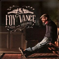 Foy Vance – Hope In The Highlands Recorded Live From Dunvarlich (2020) (ALBUM ZIP)