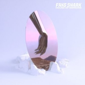 Fake Shark – House Of Mirrors (2020) (ALBUM ZIP)