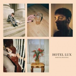Hotel Lux – Barstool Preaching (2020) (ALBUM ZIP)
