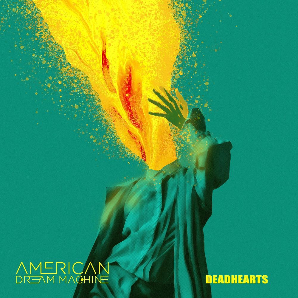 American Dream Machine – Deadhearts (2020) (ALBUM ZIP)