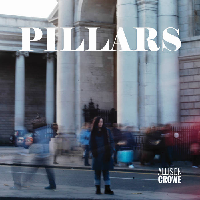 Allison Crowe – Pillars (2020) (ALBUM ZIP)