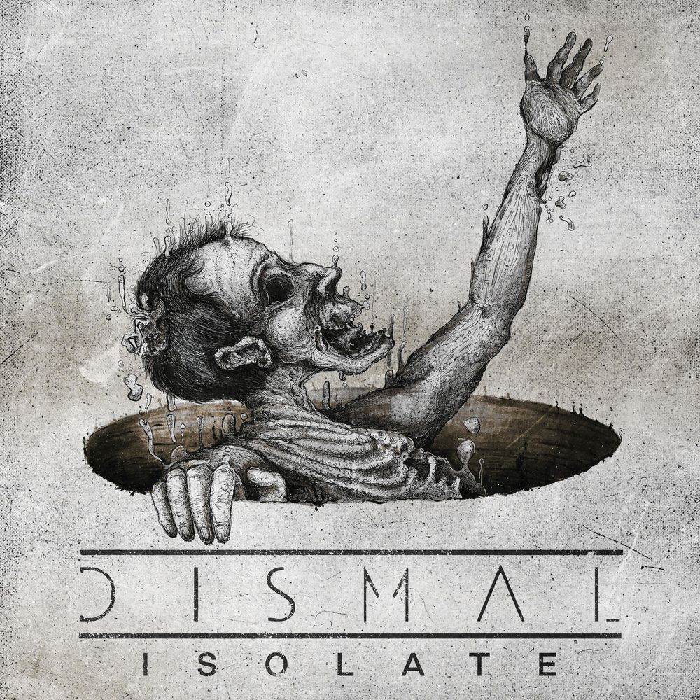 Dismal – Isolate (2020) (ALBUM ZIP)