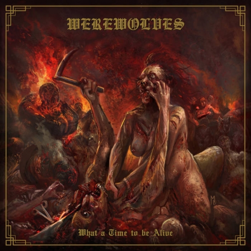 Werewolves – What A Time To Be Alive (2021) (ALBUM ZIP)