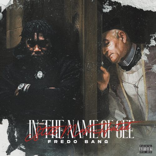 Fredo Bang – In The Name Of Gee [Still Most Hated] (2021) (ALBUM ZIP)