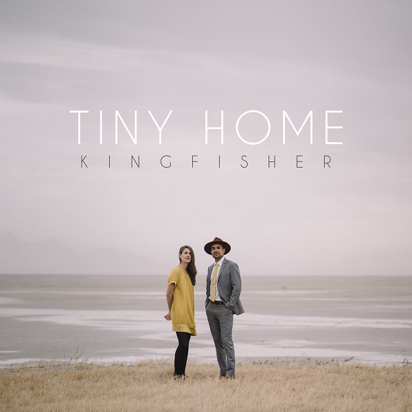 Tiny Home – Kingfisher (2020) (ALBUM ZIP)