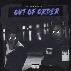 Xuitcasecity – Out Of Order (2020) (ALBUM ZIP)