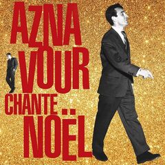Charles Aznavour – Charles Aznavour Chante Noel (2020) (ALBUM ZIP)