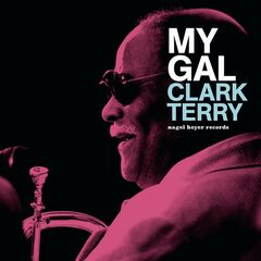 Clark Terry – My Gal (2020) (ALBUM ZIP)