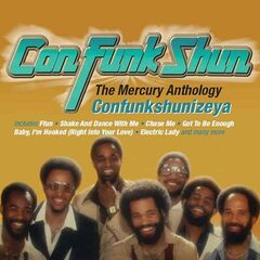 Con Funk Shun – Confunkshunizeya [The Mercury Anthology] (2020) (ALBUM ZIP)
