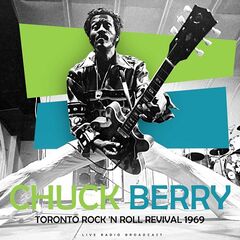 Chuck Berry – Toronto Rock ‘n Roll Revival 1969 (2020) (ALBUM ZIP)