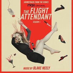 Blake Neely – The Flight Attendant Season 1 [Original Television Soundtrack] (2020) (ALBUM ZIP)