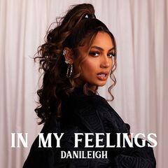 DaniLeigh – In My Feelings (2020) (ALBUM ZIP)