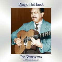 Django Reinhardt – The Remasters (2020) (ALBUM ZIP)