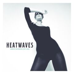 Heatwaves – Complete Recordings 2017-2020 (2020) (ALBUM ZIP)