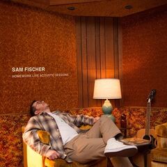 Sam Fischer – Homework [Live Acoustic Sessions] (2020) (ALBUM ZIP)
