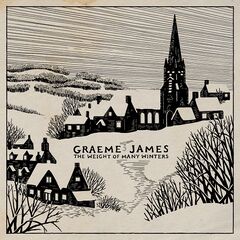 James Graeme – The Weight Of Many Winters (2021) (ALBUM ZIP)