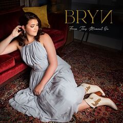 BRYИ – From This Moment On (2021) (ALBUM ZIP)