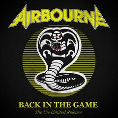 Airbourne – Back In The Game [The Un-Limited Release] (2021) (ALBUM ZIP)