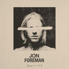 Jon Foreman – Departures (2021) (ALBUM ZIP)