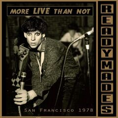 The Readymades – San Francisco Mostly Live (2021) (ALBUM ZIP)
