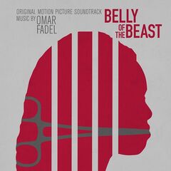 Omar Fadel – Belly Of The Beast [Original Motion Picture Soundtrack] (2021) (ALBUM ZIP)